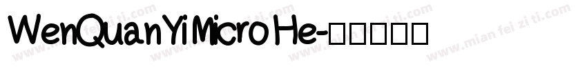 WenQuanYi Micro He字体转换